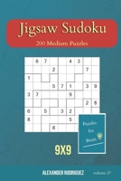 Puzzles for Brain - Jigsaw Sudoku 200 Medium Puzzles 9x9 (volume 27) B0841GJ9Y5 Book Cover