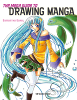 The Mega Guide to Drawing Manga 1800920865 Book Cover