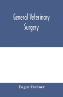 General veterinary surgery 9354000703 Book Cover