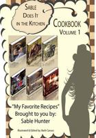 Sable Does It in the Kitchen Volume 1 1482089866 Book Cover