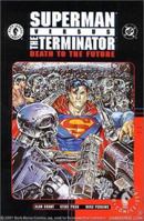 Superman vs. The Terminator: Death to the Future 1569714762 Book Cover