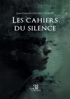 Les cahiers du silence B0DKS9WL31 Book Cover
