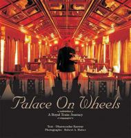 Palace on wheels : A royal train journey 8172341830 Book Cover