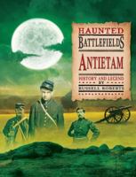 Antietam: History and Legend 1624691145 Book Cover