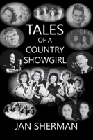 Tales of a Country Showgirl B08NRZBSVZ Book Cover