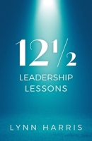 121/2 Leadership Lessons 1038354617 Book Cover