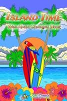 Island Time Mini Adult Coloring Book 1533514410 Book Cover
