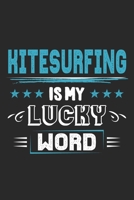 Kitesurfing Is My Lucky Word: Funny Cool Kitesurfing Journal Notebook Workbook Diary Planner - 6x9 - 120 Quad Paper Pages - Cute Gift For Kiteboarders, Kitesurfers, Enhusiasts 1699074658 Book Cover