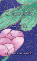 Eve, of Mankind: Study Notes on Women in the Bible Series 1647730341 Book Cover