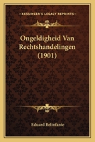 Ongeldigheid Van Rechtshandelingen (1901) 1167560299 Book Cover