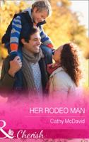 Her Rodeo Man 0373755589 Book Cover