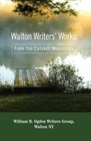 Walton Writers' Works 1618633643 Book Cover