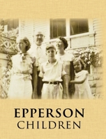 Epperson Children 1736036815 Book Cover