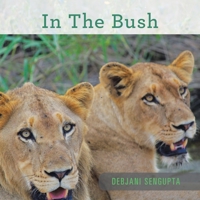 In the Bush 1728394317 Book Cover
