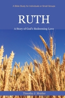 Ruth: A Story of God's Redeeming Love B0CJBFHP2F Book Cover