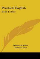 Practical English: Book 1 1164914707 Book Cover