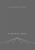 A Gothic Soul 8086264467 Book Cover