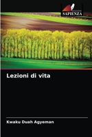 Lezioni di vita 6204038664 Book Cover
