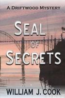 Seal of Secrets 1540444376 Book Cover