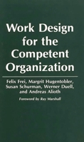 Work Design for the Competent Organization 089930589X Book Cover