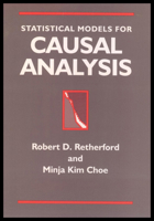 Statistical Models for Causal Analysis 0471558028 Book Cover
