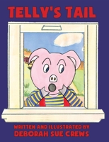 Telly S Tail 1942168543 Book Cover