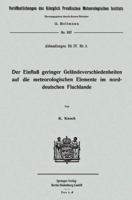Der Einfluss Geringer Gelandeverschiedenheiten Auf Die Meteorologischen Elemente Im Norddeutschen Flachlande 3662243296 Book Cover