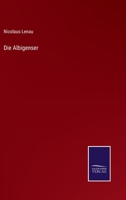 Die Albigenser. 3743712857 Book Cover