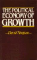 The Political Economy of Growth: Classical Political Economy and the Modern World 0312622325 Book Cover