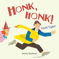 Honk Honk! Hold Tight! 184780540X Book Cover