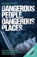 Dangerous People, Dangerous Places 1843583127 Book Cover