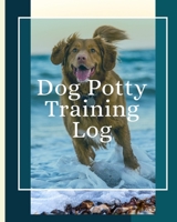 Dog Potty Training Log: Housebreaking Puppy Notebook | Adult Dog Trainer | House Training Gift | Grass | Pads | Older Dogs | Schedule | Bell 1659165989 Book Cover