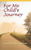 For My Child’s Journey B0C2S71NSY Book Cover