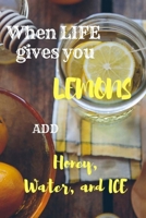 When life give you Lemons 1727573064 Book Cover