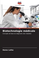 Biotechnologie médicale (French Edition) 6206678679 Book Cover