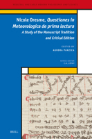 Nicole Oresme, Questiones in Meteorologica de Prima Lectura: Study of the Manuscript Tradition and Critical Edition 9004689222 Book Cover