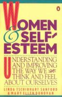 Women and Self-esteem: Understanding and Improving the Way We Think and Feel About Ourselves 0140082255 Book Cover