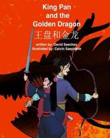 King Pan and the Golden Dragon 1537772449 Book Cover