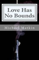 Love Has No Bounds 1523822600 Book Cover