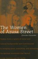 The Women of Azusa Street 0829816852 Book Cover