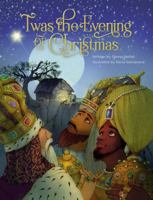 'Twas the Evening of Christmas 0310745535 Book Cover