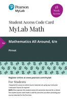 Mylab Math with Pearson Etext -- 18 Week Standalone Access Card -- For Mathematics All Around 0135902789 Book Cover