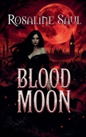 Blood Moon B0H2KBH5KF Book Cover