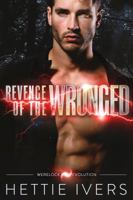 Revenge of the Wronged 099734296X Book Cover