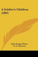 A Soldier's Children 1437468365 Book Cover