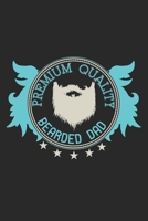 Premium Quality Bearded Dad: Notebook A5 Size, 6x9 inches, 120 lined Pages, Beard Bearded Mustache Man Men Dad Father Daddy 1696924537 Book Cover