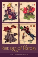 The Idea of History [1946 Edition] 1684931975 Book Cover