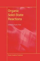 Organic Solid-State Reactions 9048159237 Book Cover
