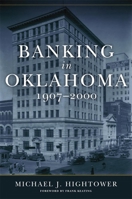 Banking in Oklahoma, 1907–2000 0806163232 Book Cover