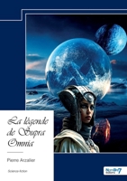 La légende de Supra Omnia (French Edition) B0DK166H2K Book Cover